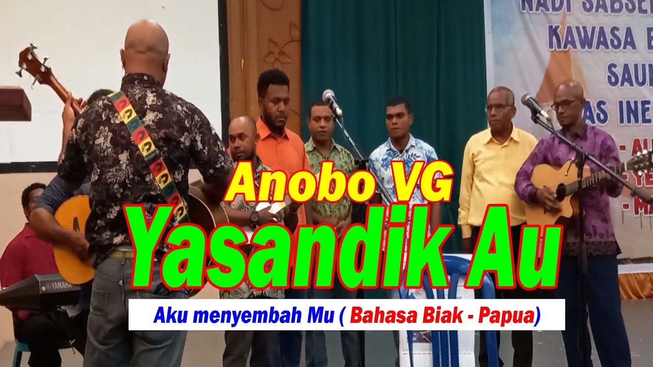 Anobo VG menyanyikan lagu Yasandik Au
