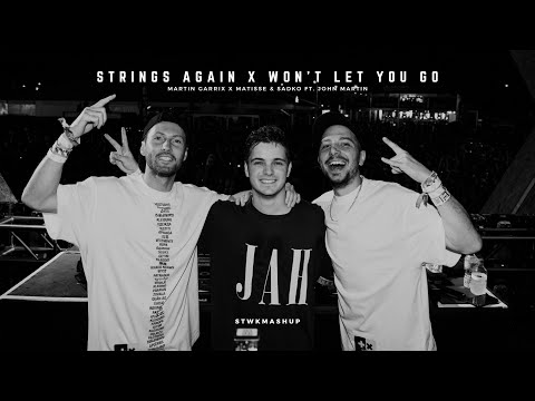 Strings Again x Won't Let You Go