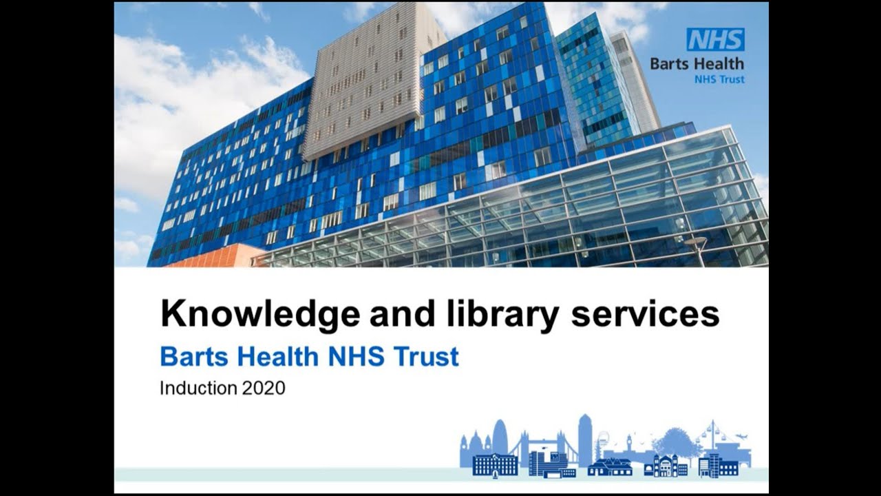 Barts Health Knowledge And Library Services YouTube