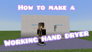 How to make a working hand dryer in Minecraft (super simple)