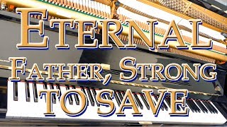 Eternal Father Strong To Save / William Whiting, John B. Dykes • classic hymn played by Luke Wahl