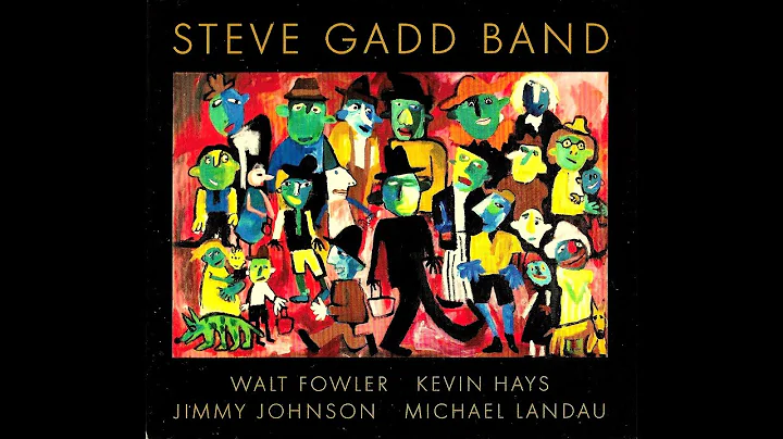 Steve Gadd Band - Steve Gadd Band