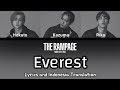 THE RAMPAGE from EXILE TRIBE - Everest | Lyrics and Indonesia Translation