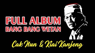 Cak Nun Dan Kiai Kanjeng  Bangbang Wetan Full Album