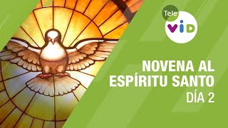 Novena al Espíritu Santo Día 2 🕊️🙏 Fray Luis Enrique Orozco #TeleVID #EspírituSanto