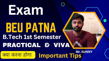 BEU Patna B.Tech 1st Sem VIVA & Practical  2023 part 01