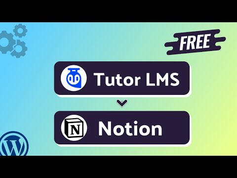 Integrating Tutor LMS with Notion | Step-by-Step Tutorial | Bit Integrations