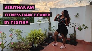 VERITHANAM FITNESS DANCE COVER BY TEGITHA