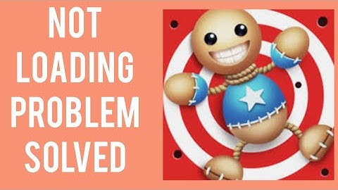 How To Solve Kick The Buddy App Not Loading Problem|| Rsha26 Solutions