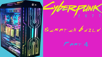 Cyberpunk 2077 Scratch Build: Part 4