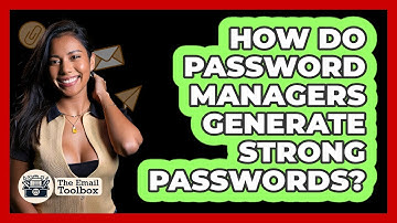 How Do Password Managers Generate Strong Passwords?
