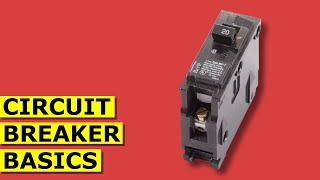 Circuit Breaker Basics - How do they work?