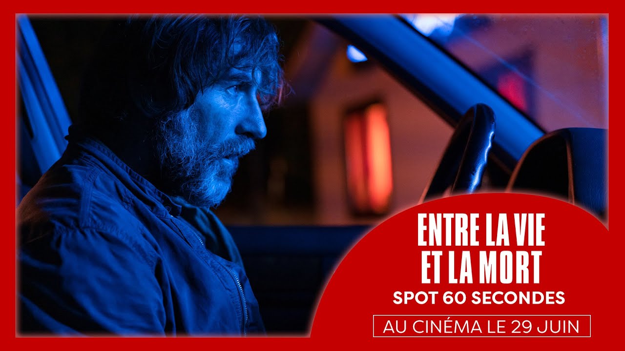 ENTRE LA VIE ET LA MORT | Spot 60 secondes (Thriller, Antonio de la