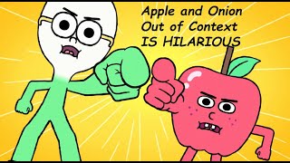 Apple and Onion Out of Context is Hilarious.