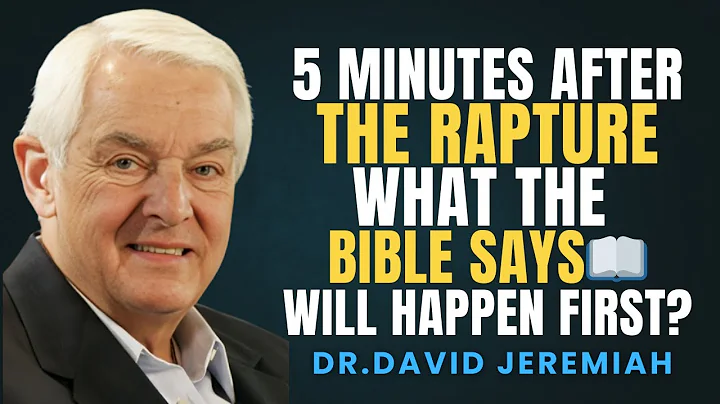 What Happens 5 Minutes After The Rapture? | Dr. David Jeremiah | Motivational Speech