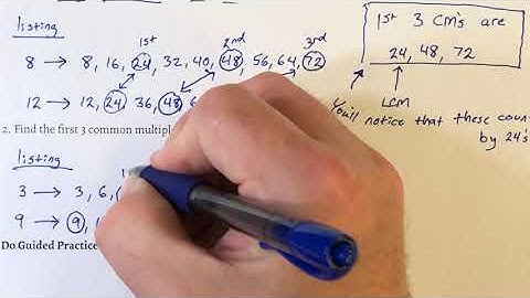 1.2 - Part 2 Common Multiples and Least Common Multiple