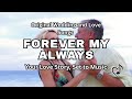 Forever My Always | Emotional Parent Child Wedding Dance Song