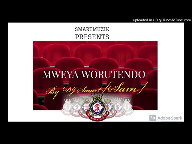 Dj Smart ft The Salvation Army Power house Choir-Mweya worutendo(prod by Dj Smart) class=