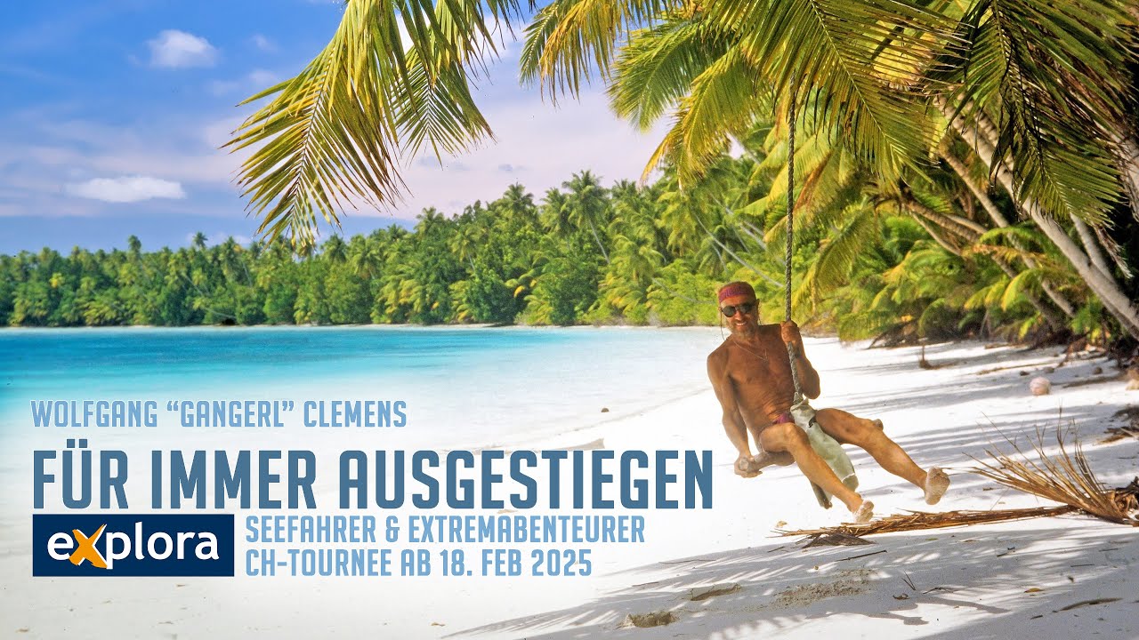 Für immer ausgestiegen / Wolfgang "Gangerl" Clemens - Explora Trailer Feb 2025