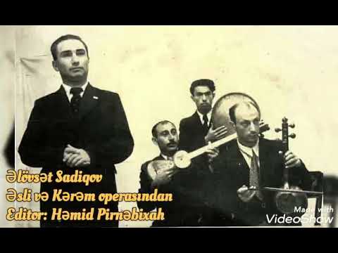 Əlövsət Sadiqov və Gülxar Həsənova - Əsli və Kərəm Operasından Fragment 1956