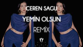 Ceren Sagu - Yemin Olsun ( Fatih Yılmaz Remix )