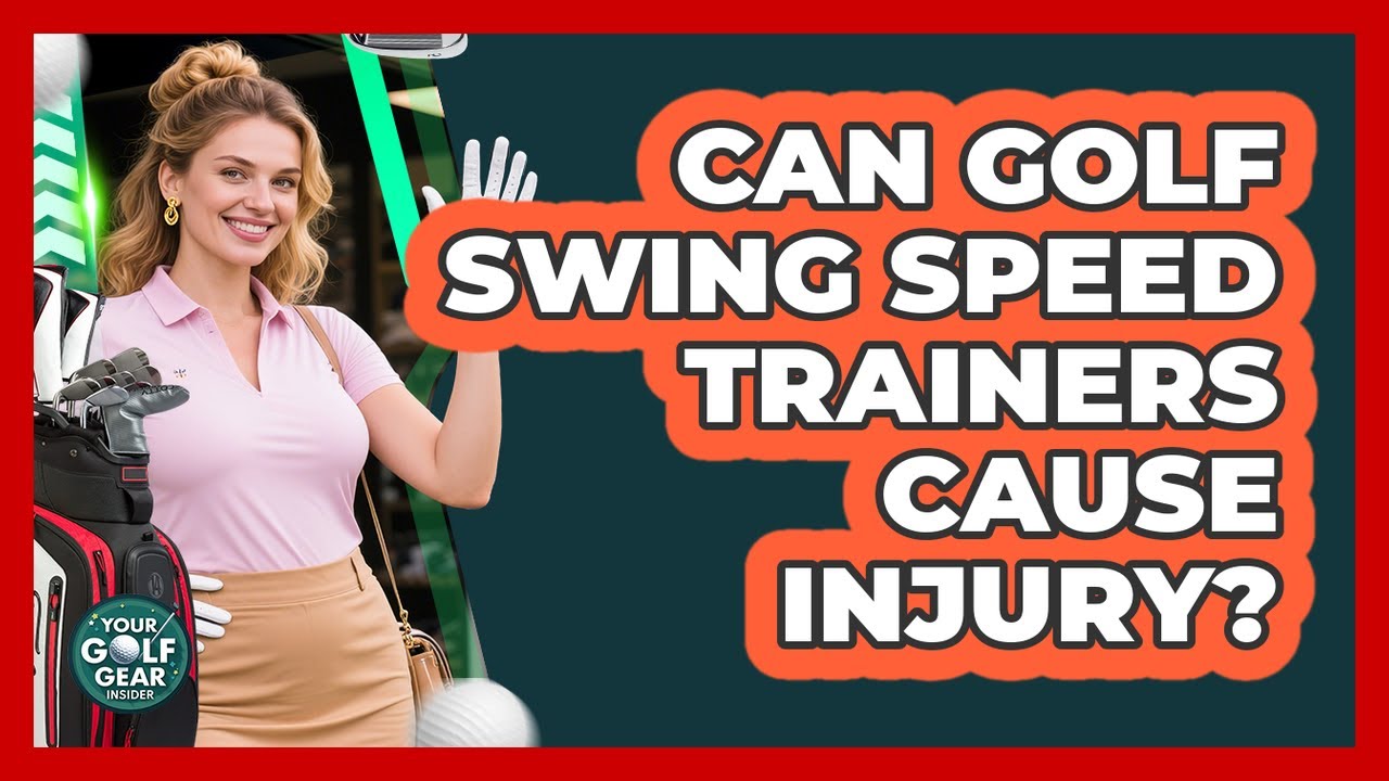 Can Golf Swing Speed Trainers Cause Injury? - Your Golf Gear Insider