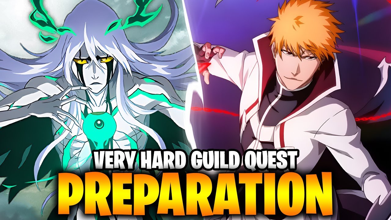 WHO TO USE?! RANGED SOUL REAPER & HOLLOW VERY HARD GUILD QUEST PREPARATION!  Bleach: Brave Souls! 