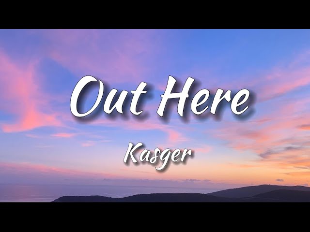 Kasger - Out Here [NCS Release] (Lyrics) class=