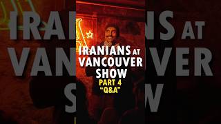 Iranians at Vancouver Show, Part 4: 