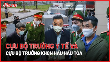 Cựu Bộ trưởng Y tế Nguyễn Thanh Long và cựu Bộ trưởng KHCN Chu Ngọc Anh được dẫn giải tới tòa- PLO