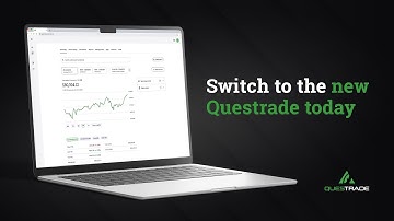Introducing the new Questrade Experience