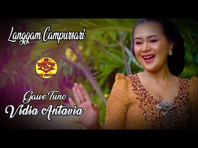 Langgam Campursari - Vidia Antavia - Gawe Tuno class=