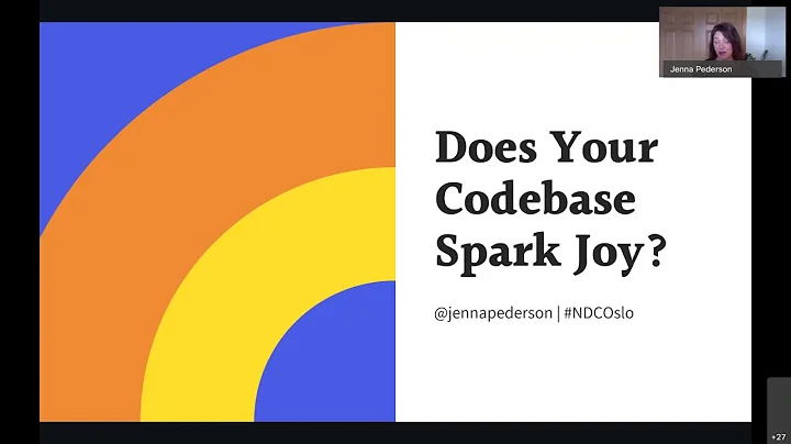 Does Your Codebase Spark Joy? - Jenna Pederson - N...