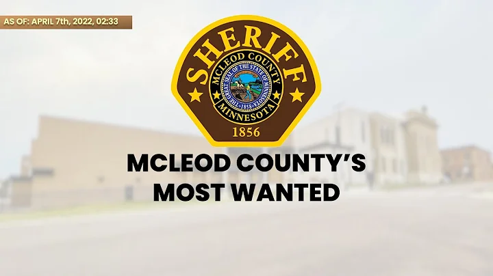 McLeod County's Most Wanted | April 7th, 2022
