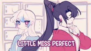 [OC] Little Miss Perfect Animatic