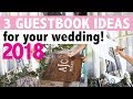 3 WEDDING GUESTBOOK IDEAS FOR 2018 | DIY Wedding Decoration Tips & Tricks | WEDDING DECOR