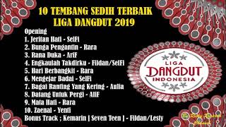 11 LAGU DANGDUT SEDIH YG MENGURAS AIR MATA - Dari Suara2 Emas Anak Negri Di LIGA DANGDUT INDONESIA