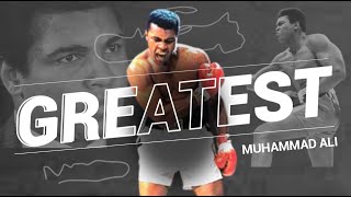 Muhammad Ali - The Greatest Of All The Time