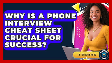 Why Is A Phone Interview Cheat Sheet Crucial For Success? - Internship Hero