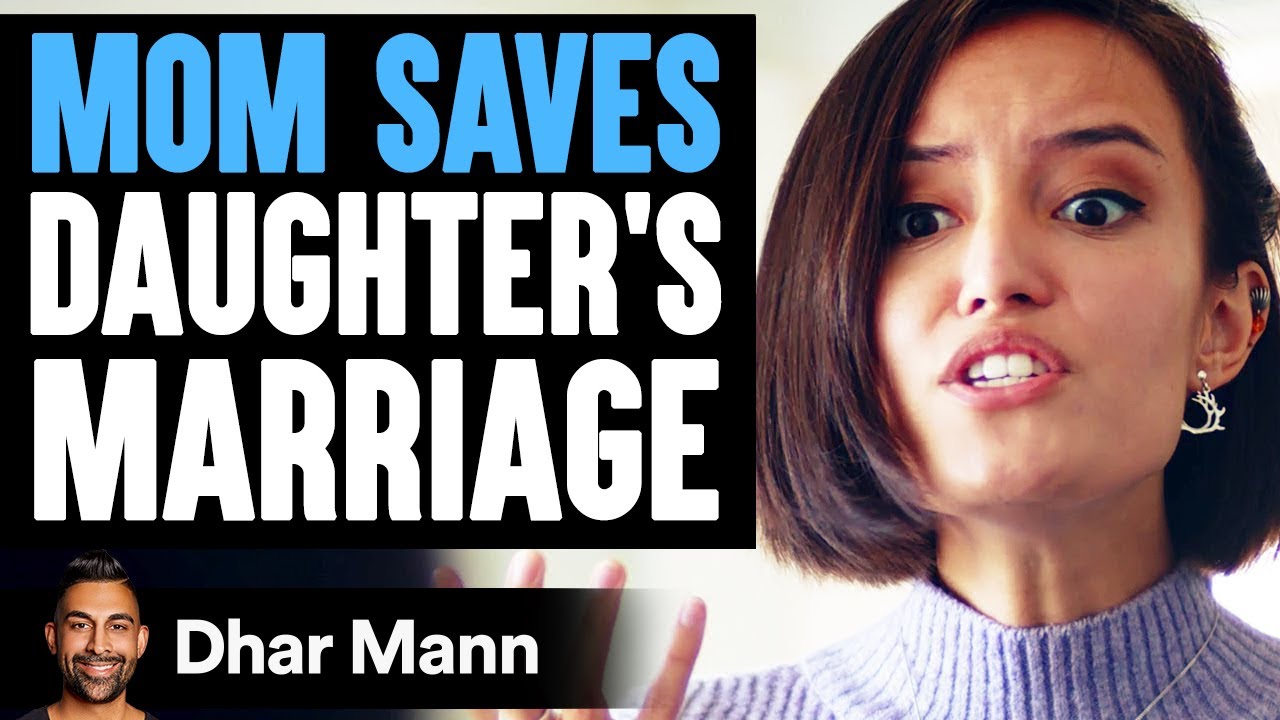 Her Marriage Is Falling Apart, Mom Saves Her Relationship | Dhar Mann