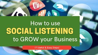 How to Use Social Listening To Grow Your Business (7 Easy Steps)