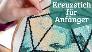 Kreuzstich sticken für Anfänger