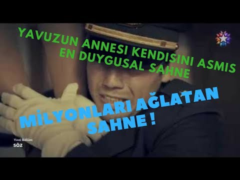 Söz 16.Bölüm YAVUZ HERKESI AĞLATAN ANNE SAHNESİ