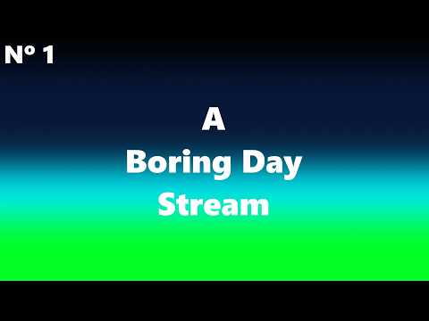 A Boring Day Stream Nº1 - Vitexus