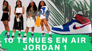 Comment Porter La Air Jordan 1 En 10 Lecons Conseils Mode Youtube