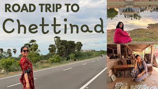 A Road Trip to Chettinad | Karaikudi Vlog | Ahaana Krishna 