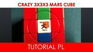 Crazy 3x3x3 Mars Cube - TUTORIAL PL
