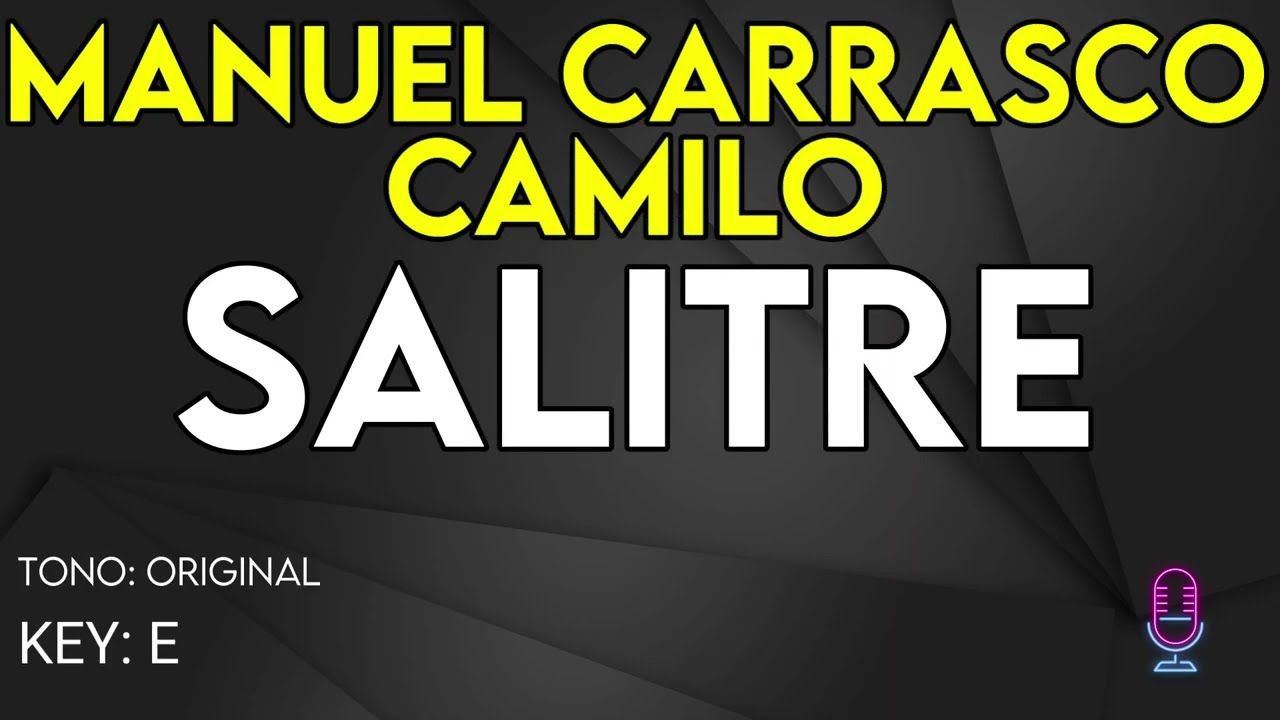 Manuel Carrasco & Camilo - Salitre - Karaoke Instrumental
