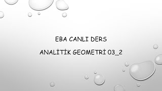 Analitik geometri 03 2 D 12 23 20