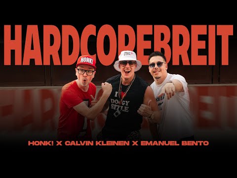 HONK! x Calvin Kleinen x Emanuel Bento - Hardcore Breit (Official Video)